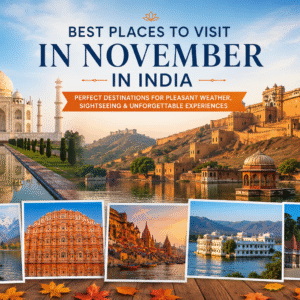 Best places to visit in November in India
