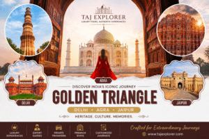 Golden Triangle India luxury tour covering Delhi Agra Jaipur with Taj Explorer
