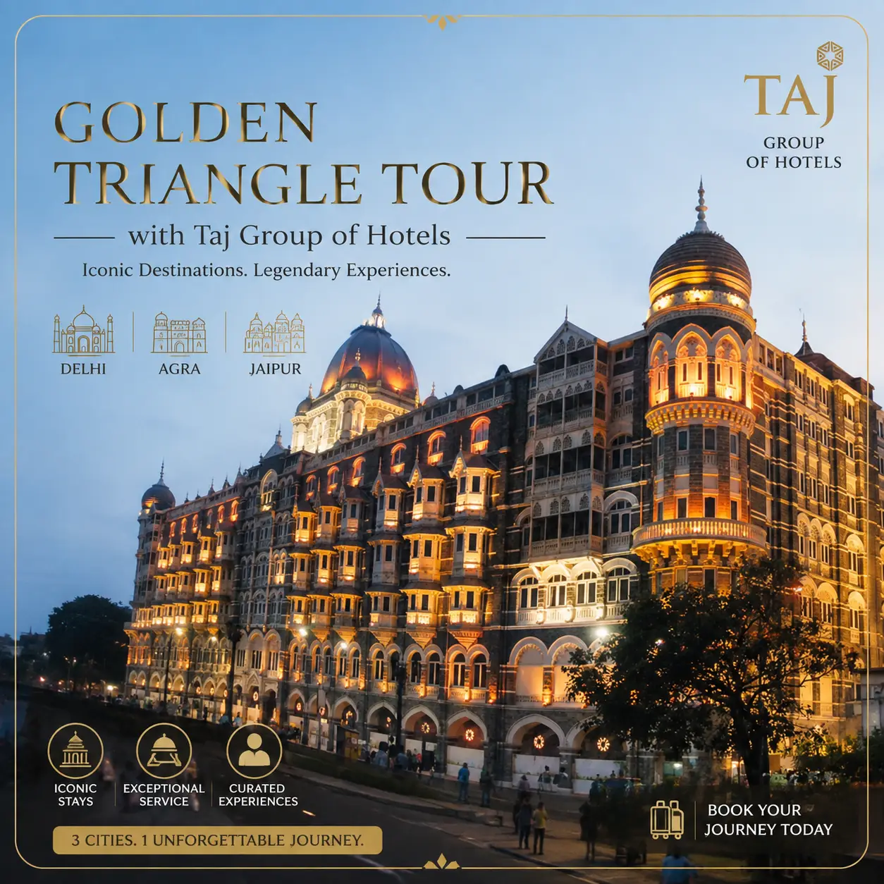 Luxury Golden Triangle Tour with Taj Group of Hotels featuring premium stays in Delhi, Agra, and Jaipur, showcasing the iconic Taj-style heritage hotel illuminated at dusk.